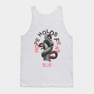 Hope Holds Fear Tank Top